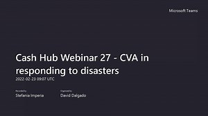 Cash Hub Webinar 27 - responding to disasters with CVA - Recording