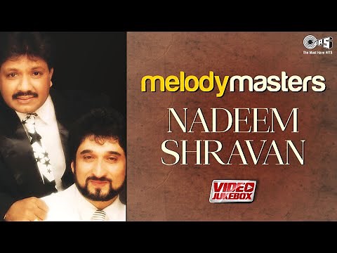 Nadeem-Shravan's Memorable Creations | Romantic Love Songs | Hindi Songs | Video Jukebox