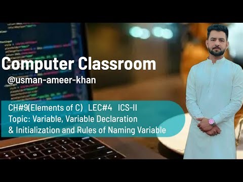 Variables | declarations | Initializing | rules | C language | computer chapter 9 | 2nd year | ICS