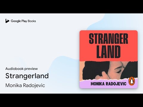 Strangerland by Monika Radojevic · Audiobook preview