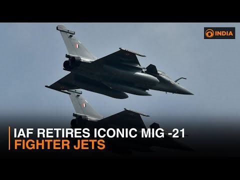 IAF retires iconic MIG -21 fighter jets