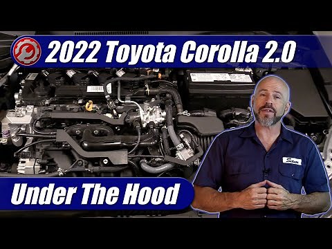 2020-2024 Toyota Corolla 2.0: Engine Explained