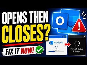 Outlook Closes Automatically After Opening? Fix It Now!
