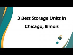 3 Best Storage Units in Chicago, Illinois | Storage Facilities