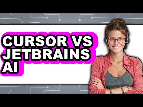 Cursor vs JetBrains AI - Which Is Better?