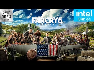 Far Cry 5 Intel UHD G1 + i3-1005G1