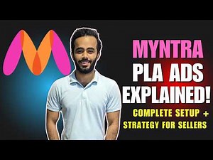 How to Run PLA Ads on Myntra | Complete Myntra Ads Platform Tutorial & Strategy