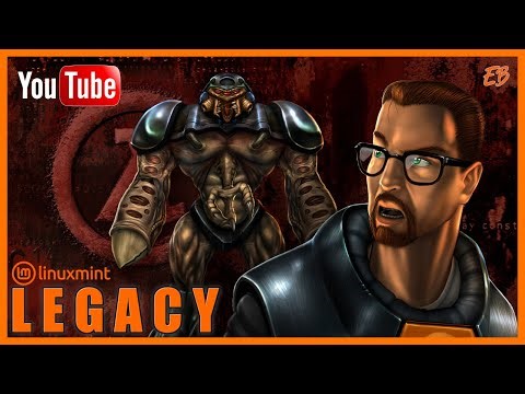 Half-Life LEGACY On Linux MINT Ep01