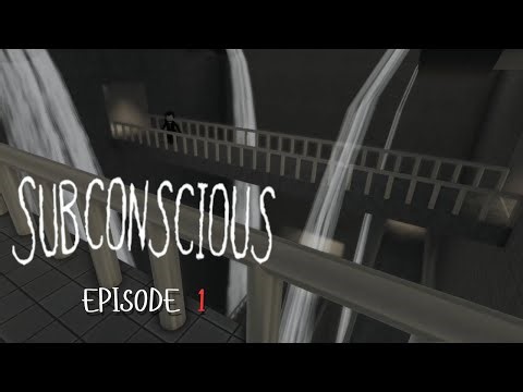Roblox Subconscious [Episode 1] [Full Gameplay] Roblox Horror