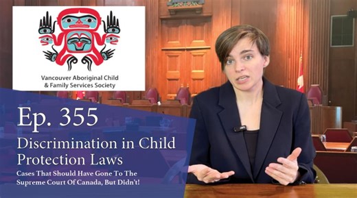 Discrimination in Child Protection Laws: Cases That Should Have Gone to the Supreme Court of Canada | Kyla Lee