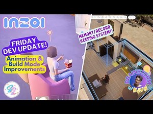 Improved Animations, Build Mode Tweaks, & Record System! | inZOI Friday Dev Update