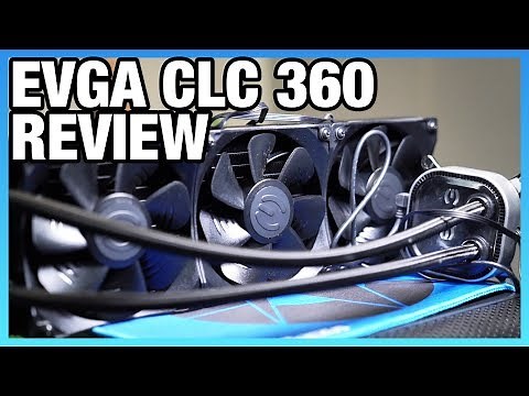 EVGA CLC 360 Liquid Cooler Review: Noise-Normalized Thermals & More