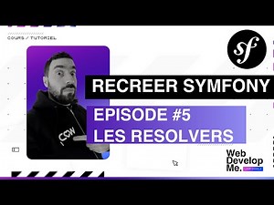 ON RECREE SYMFONY : EPISODE #5 - LES RESOLVERS