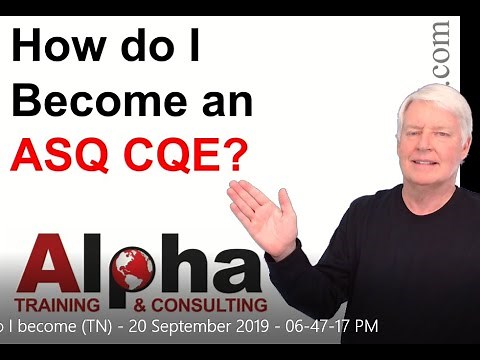 How do I become a certified quality engineer (ASQ CQE)?