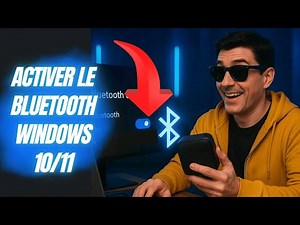 Comment ACTIVER le BLUETOOTH sur Windows 10/11 🔵💻 (Guide Facile Étape par Étape)