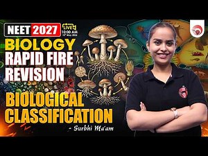 🔴LIVE NEET 2027 | BIOLOGY RAPID FIRE REVISION | BIOLOGICAL CLASSIFICATION | Surbhi Ma'am #neet_2027