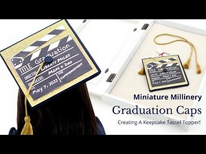 How To Create a Mini Keepsake Graduation Cap Tassel Topper