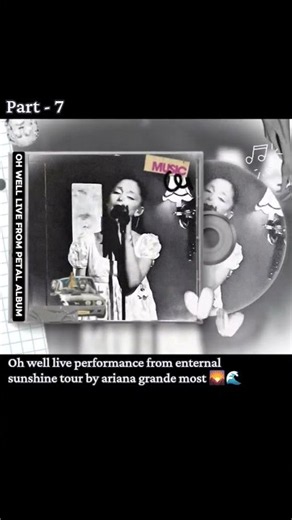 Oh well live performance from enternal sunshine tour by ariana grande 🌄🌊 #petal #brighterdaysahead