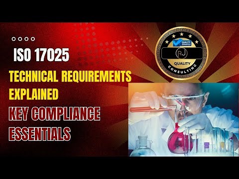 ISO 17025 Technical Requirements Explained | Key Compliance Essentials