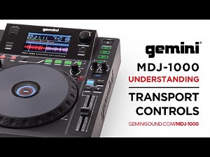 Gemini MDJ-1000 - Understanding Basic Transport Controls