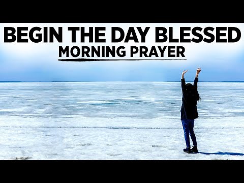 Find A Quiet Place and Start Your Day With God | A Blessed Morning Prayer To Encourage You