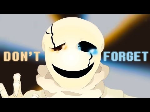 Undertale『Sans ☜ W.D Gaster ☞ AMV』-【It's Raining Somewhere Else】