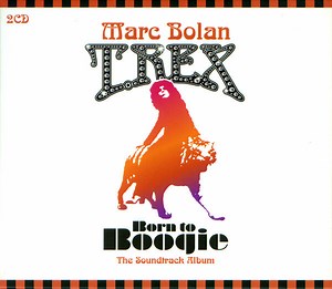 Marc Bolan / T.Rex - Born To Boogie (The Soundtrack Album)