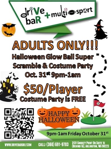 🪩⛳🏌️‍♂️GLOW BALL GOLF & COSTUME PARTY 🎃🧟‍♂️👻- ADULTS ONLY Friday night October 31st is our Halloween Adults Only Glow Ball Super Scramble & Costume Party from 9pm-1am at Drive Bar!!! Each Team can have up to 8 Golfers to play in the Glow Ball Super Scramble. This event can support up to 40 players and we will being playing the Back 9 at Skeleton Coast with Glow Balls. Event entry is $50/Player and non-playing guests are welcome to attend at no charge. Sign up at www.driVebaRgolf.com/signup.