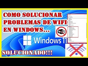 👉Como Solucionar Problemas De WIFI EN WINDOWS 11 Y WINDOWS 10(Reparar CONEXIÓN WIFI SOLUCIONADO!!!)