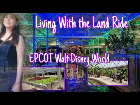 Living with the Land Boat Ride at Epcot