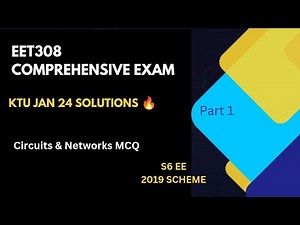 COMPREHENSIVE EXAMS DETAILED SOLUTIONS/ EET308 / CIRCUITS & NETWORKS🔥