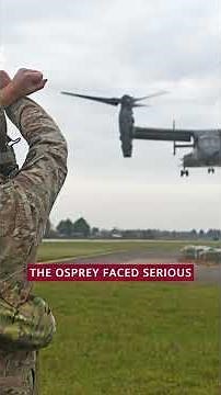 The V-22 Osprey: Aviation's Most Controversial Aircraft