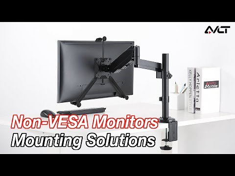 How To Mount Non-VESA Monitors Into Computer Monitor Arms with AVLT Universal Non-VESA Adapters