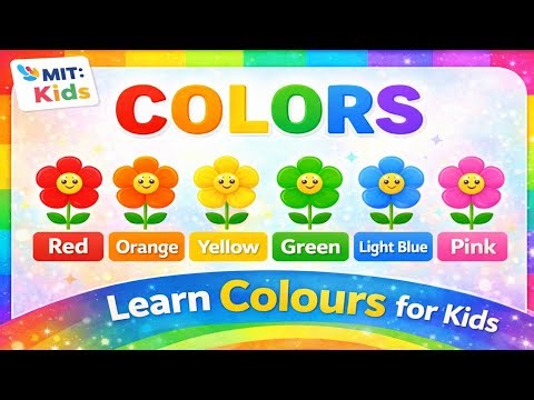 Colours Name for Kids 🌈 | Learn Colors in English | Color Names | Kindergarten Learning | MIT Kids