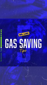 4.4K views · 21 reactions | Needed now more than ever, here are five essential gas-saving tips before hitting the road.  | Mr. Lube | Facebook
