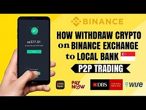 How to WITHDRAW crypto on BINANCE to Local BANK in Singapore (DBS, PayLah, PayNow, Wise) | Tutorial