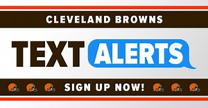 Sign up for FREE Cleveland Browns Text Alerts from the OBR