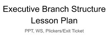 Purpose of the Executive Branch | PPT Lesson, Worksheet & Sorting Activity