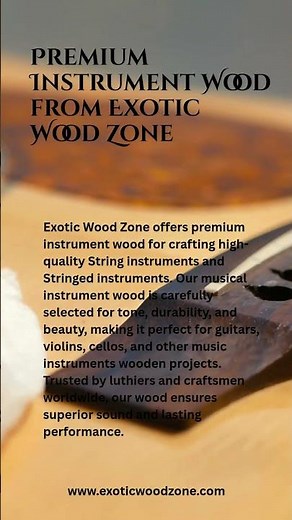 Premium Instrument Wood from Exotic Wood Zone