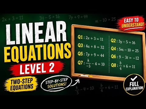 Algebra - Linear Equations - Level 2.
