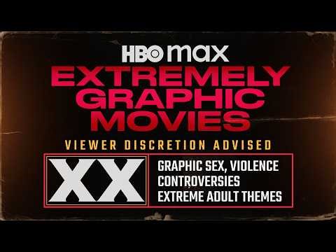 RAUNCHY, UNCENSORED & UNRATED Movies on HBO Max