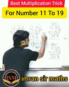 411K views · 10K reactions | In this video you will learn how to multiply numbers from 11 to 19 and also learn how to multiply any number by 11 to 19 easily #maths #mathstrick #imransirmaths | Imran Sir Maths | Facebook