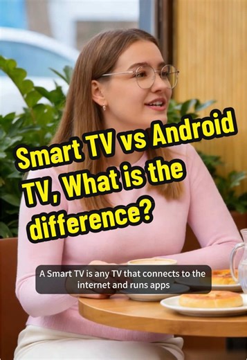 Smart TV vs Android TV: What's the Difference?