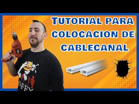 Tutorial de colocacion de cablecanal