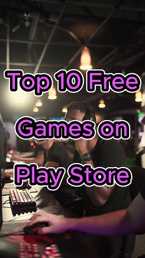 Top 10 Free Games on Play Store #games