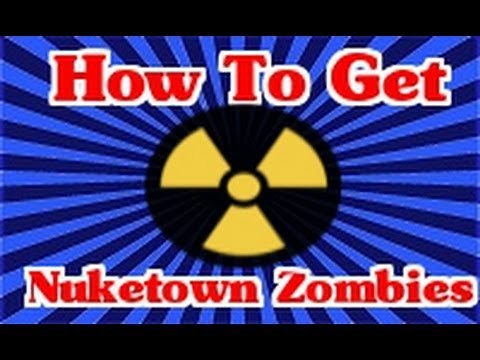 Black Ops 2: How To Get Nuketown Zombies!!
