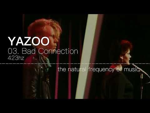 Yazoo - 03. Bad Connection 432hz / 423hz taken from "Upstairs At Eric's" Album (1982)