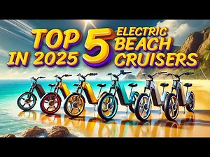 Top 5 Best Electric Beach Cruisers In 2025 | Ride in Style with These Electric Beach Cruisers!!!