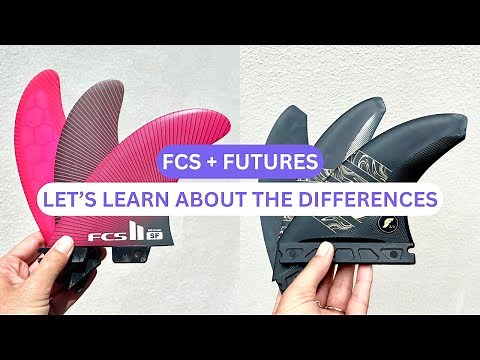 What’s the differences between FCS and Future fins?