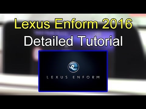 Lexus Enform System 2016 Detailed Tutorial: Tech Help